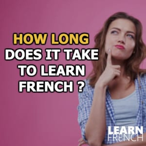 How Long Does It Take to Learn French?