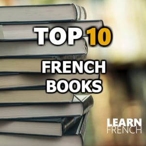 Top 10 Popular French Books for Learners