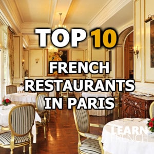 Top 10 French Restaurants in Paris